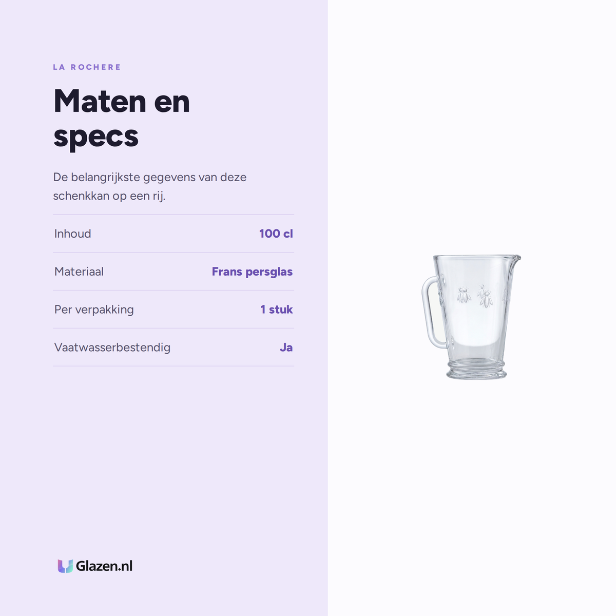 Maten en specs van de La Rochère Abeille Schenkkan 1 Liter