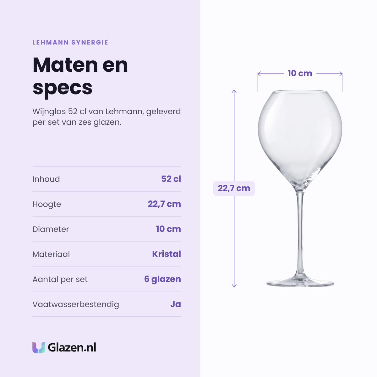 Lehmann Synergie wijnglas 52 cl specificaties: inhoud 52 cl, hoogte 22,7 cm, diameter 10 cm, kristal, set van 6