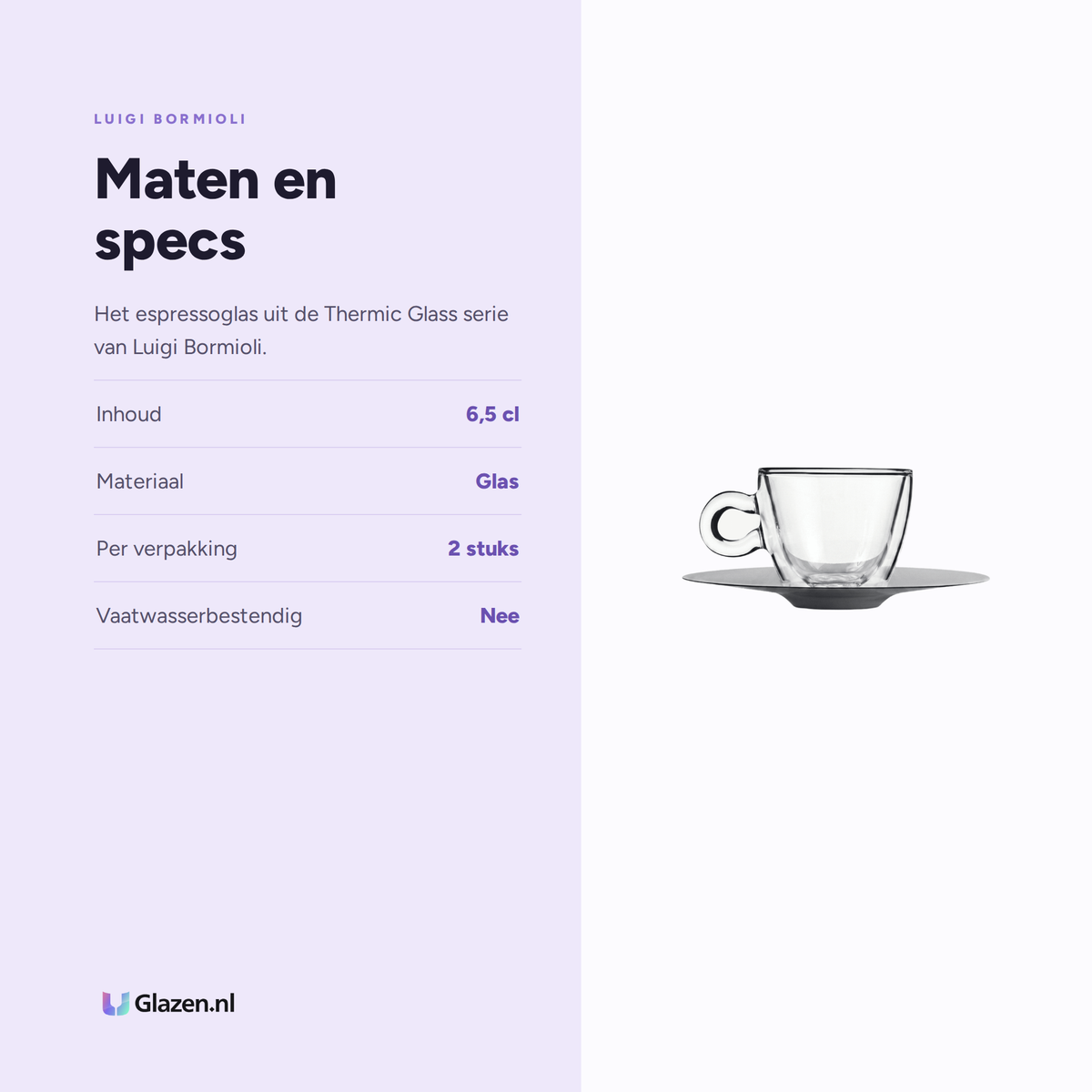 Maten en specs van Luigi Bormioli Thermic Glass Espressoglas 6,5 Cl Met Rvs Schotel