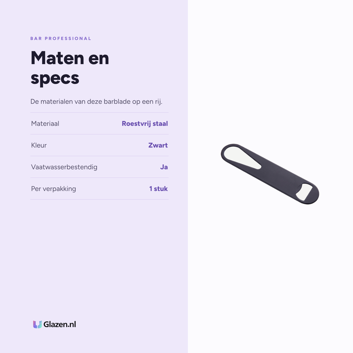 Bar Professional Barblade Flesopener Zwart specificaties: materiaal Roestvrij staal, kleur Zwart, vaatwasserbestendig Ja, per verpakking 1 stuk