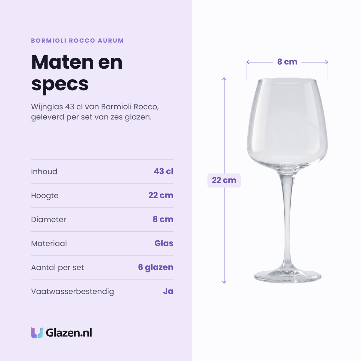Bormioli Rocco Aurum wijnglas 43 cl specificaties: inhoud 43 cl, hoogte 22 cm, diameter 8 cm, glas, set van 6