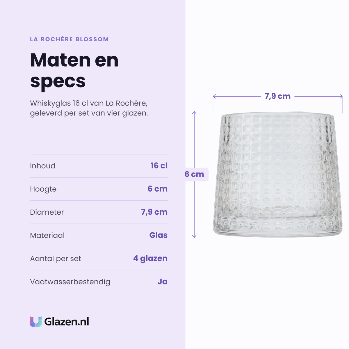 La Rochère Blossom whiskyglas 16 cl specificaties: inhoud 16 cl, hoogte 6 cm, diameter 7,9 cm, glas, set van 4