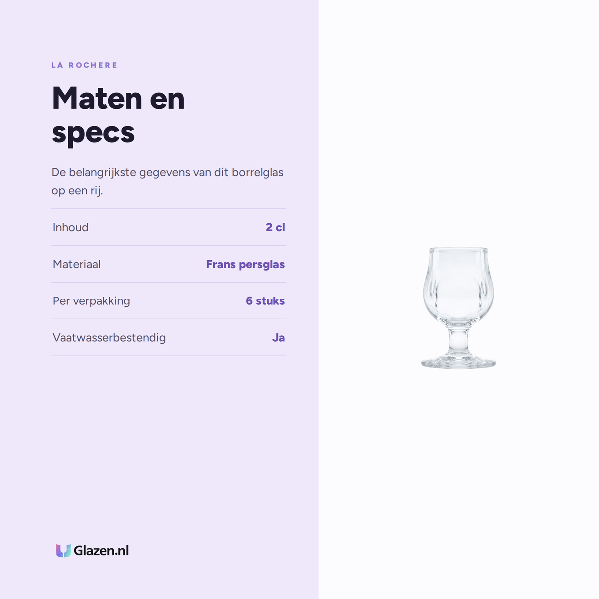 Maten en specs van het La Rochère Borrelglas 2 cl, 6 Stuks