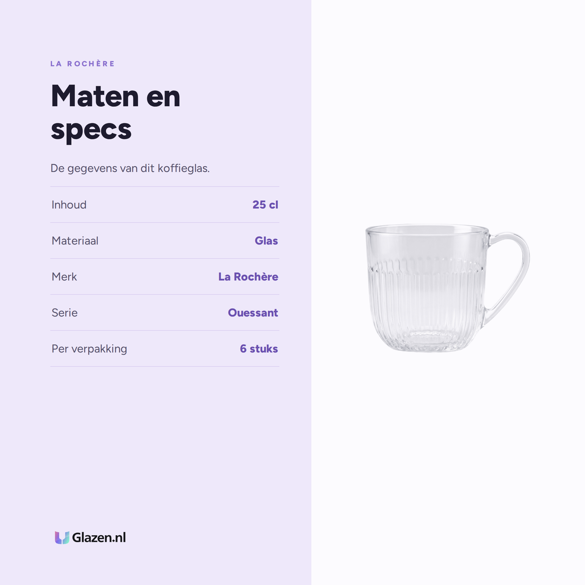 Maten en specs van La Rochère Ouessant Koffieglas 25 Cl - 6 Stuks
