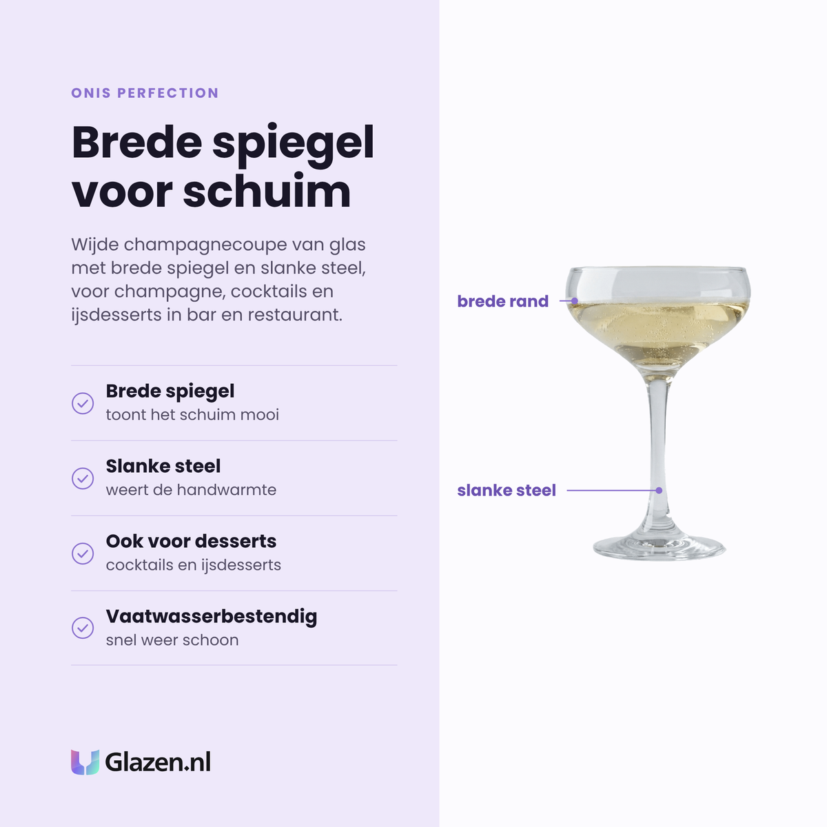 Onis Perfection champagnecoupe 24,5 cl eigenschappen: brede spiegel toont het schuim, slanke steel, ook voor cocktails en desserts, vaatwasserbestendig