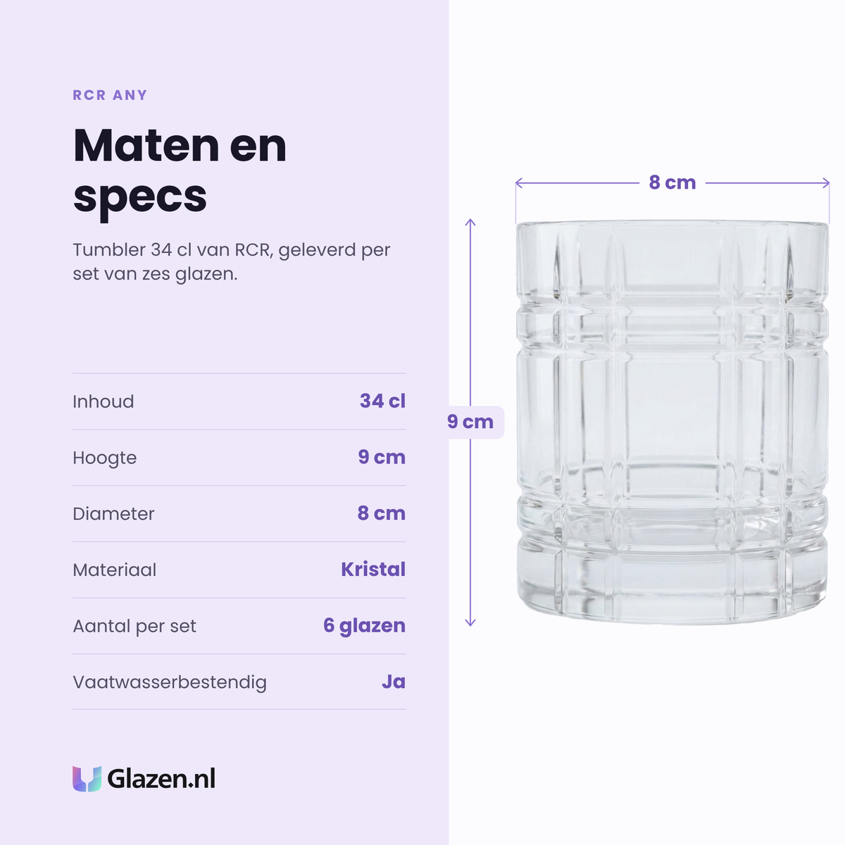 RCR Any tumbler 34 cl specificaties: inhoud 34 cl, hoogte 9 cm, diameter 8 cm, kristal, set van 6