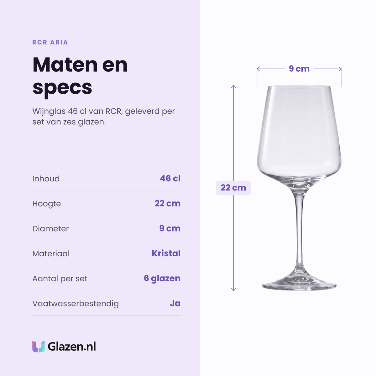 RCR Aria wijnglas 46 cl specificaties: inhoud 46 cl, hoogte 22 cm, diameter 9 cm, kristal, set van 6