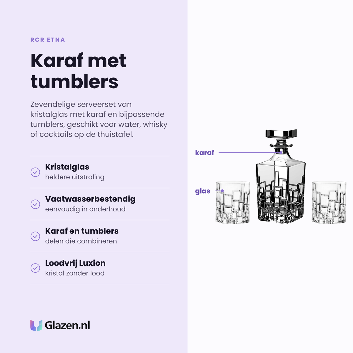 RCR Etna glazenset 7-delig eigenschappen: kristalglas, loodvrij Luxion, karaf en tumblers, vaatwasserbestendig