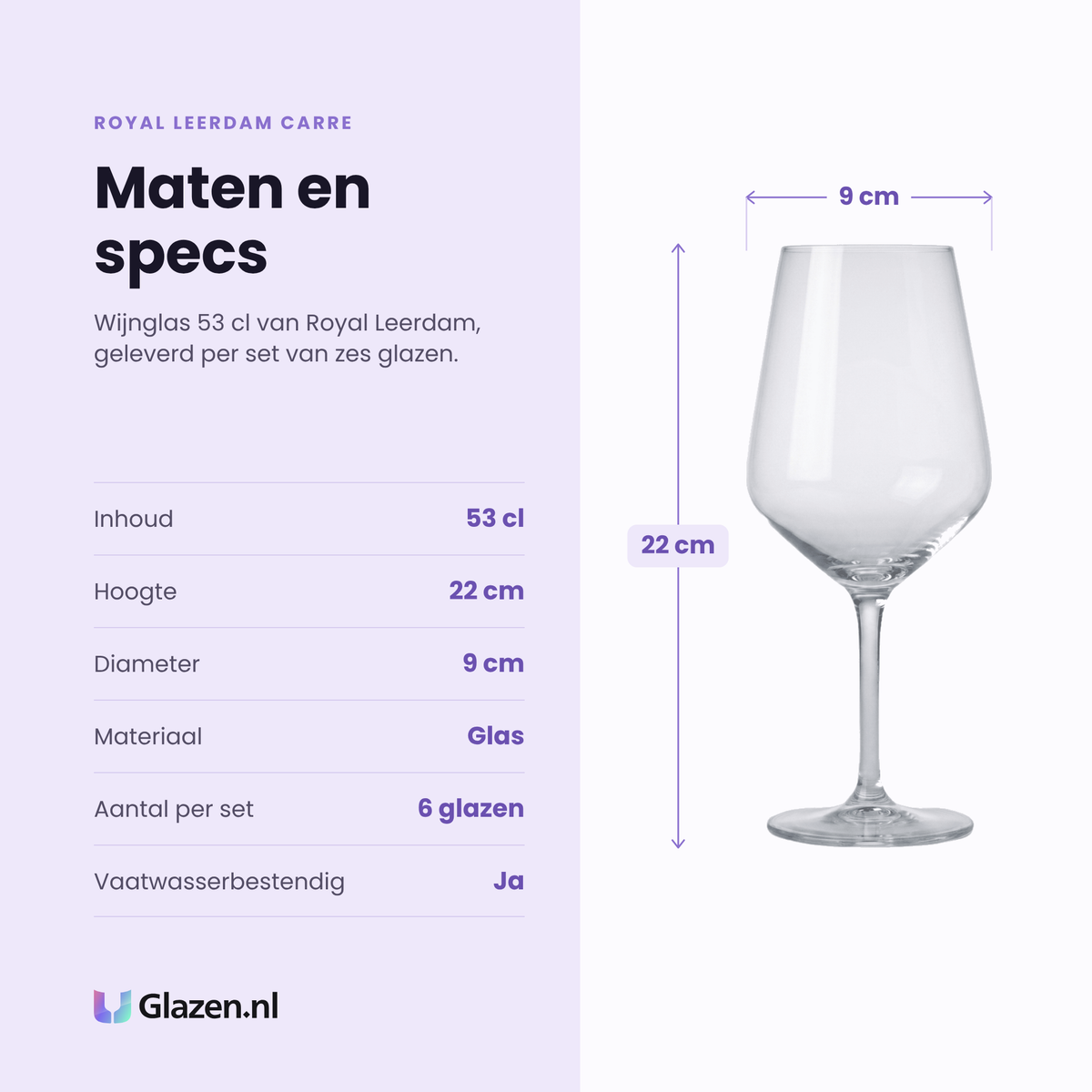 Royal Leerdam Carre wijnglas 53 cl specificaties: inhoud 53 cl, hoogte 22 cm, diameter 9 cm, glas, set van 6