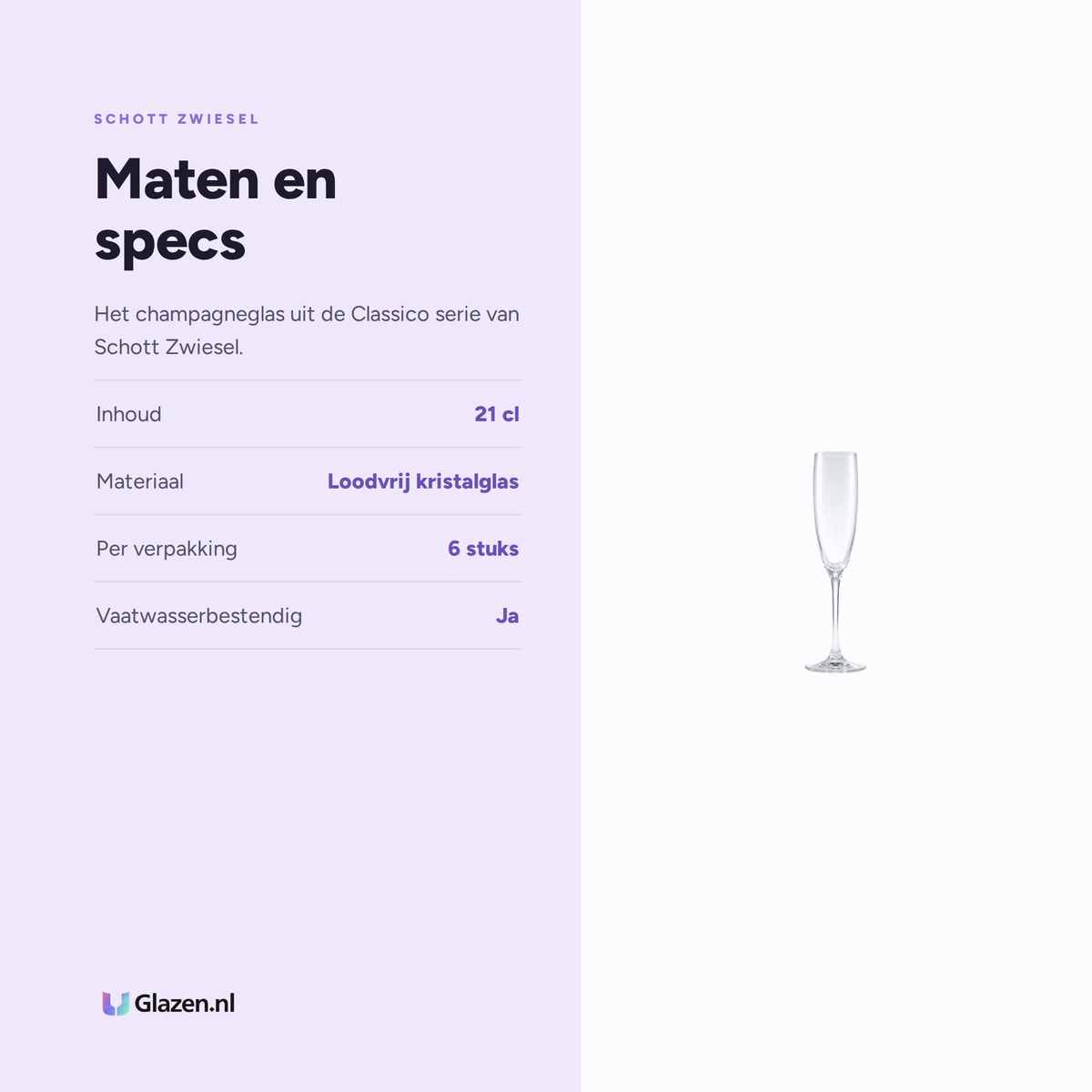 Maten en specs van Schott Zwiesel Classico Champagneglas 21 Cl met Mousseerpunt