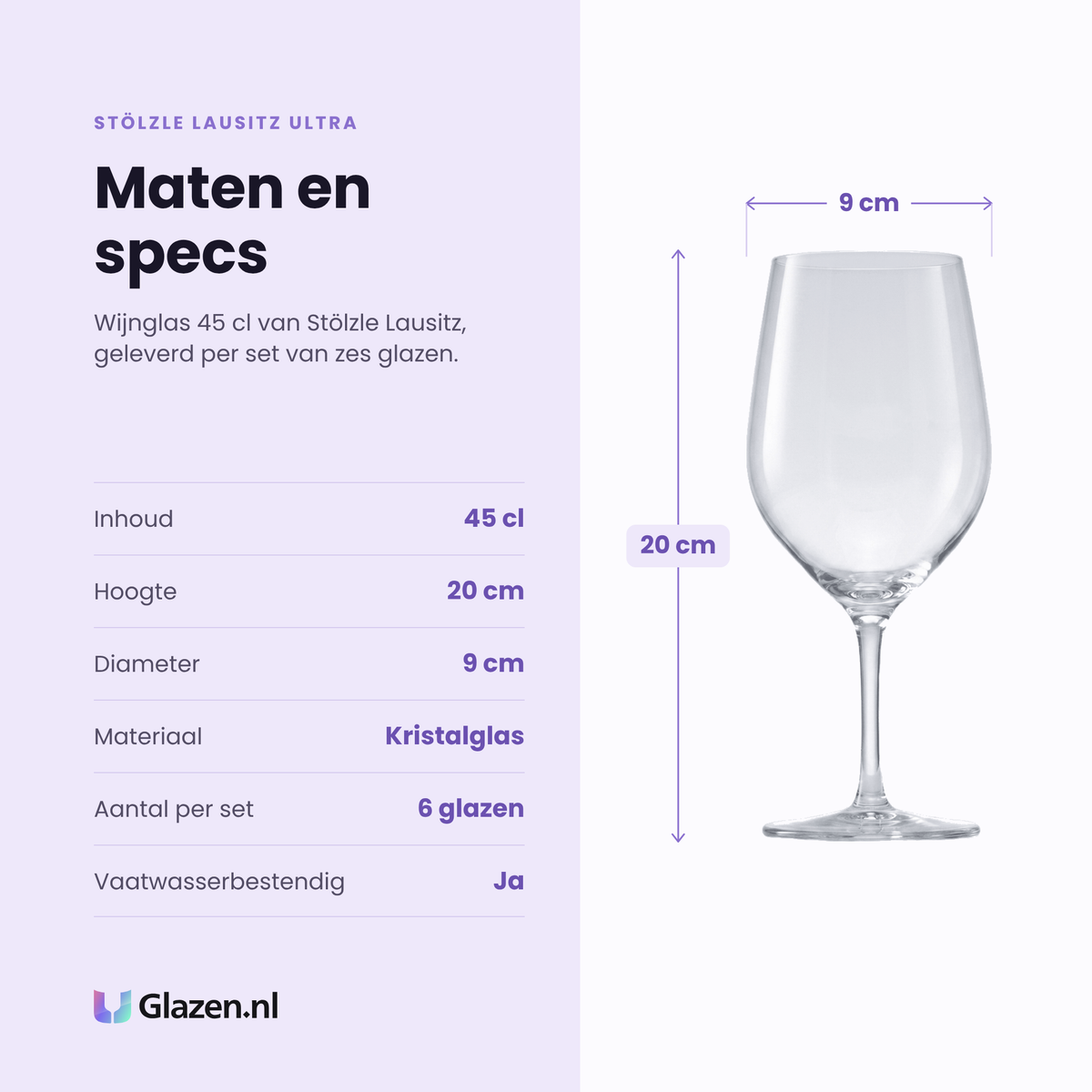 Stölzle Lausitz Ultra wijnglas 45 cl specificaties: inhoud 45 cl, hoogte 20 cm, diameter 9 cm, kristalglas, set van 6