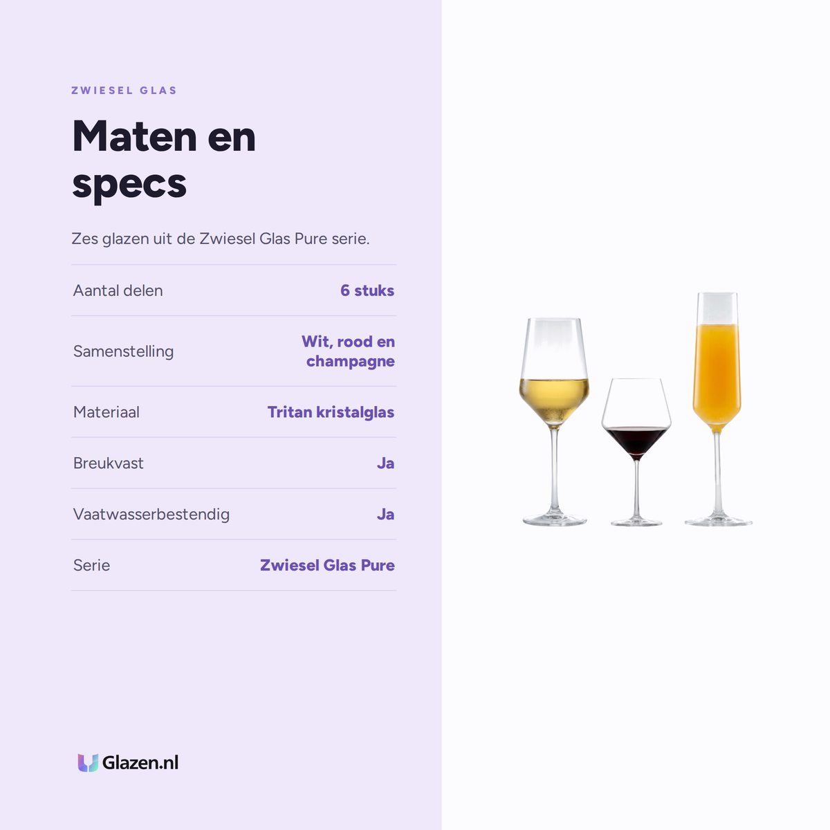 Maten en specificaties van de Zwiesel Glas Pure Wijnset 6-Delig (Wit, Rood & Champagne)